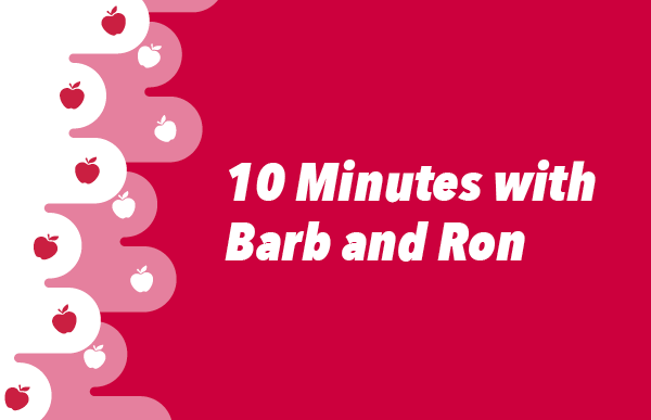 10 Min with Barb and Ron