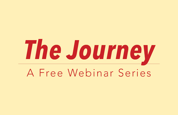 The Journey Webinar: The Journey - May 20
