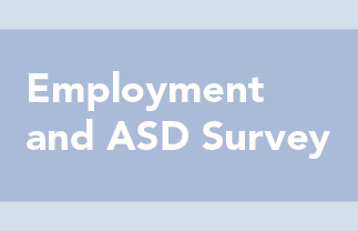 Employment and ASD Survey: Employment and ASD
