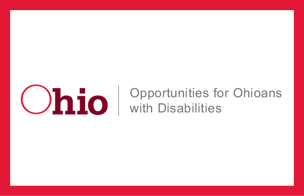 Ohio Opportunities for Ohioans with Disabilities: Opportunities for Ohioans with Disabilities (OOD)