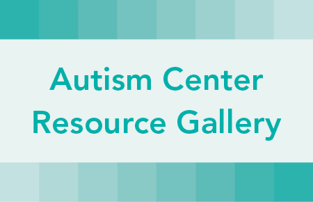 Resource Gallery of Interventions: Autism Center Grab and Go Resource Gallery of Interventions
