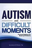 Autism and Difficult Moments
