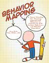 Behavior Mapping book- Behavior Contingency Map