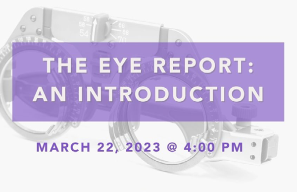 Eye Report Introduction: The Eye Report: An Introduction - March 22