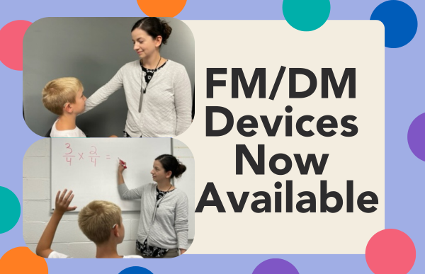 FMDM Device: Calling All Educational Audiologists and Teachers of the Deaf