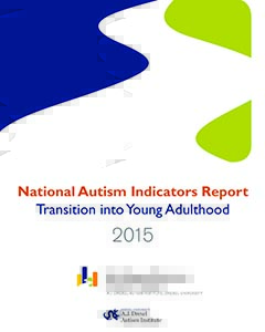 Cover National Autism Indicators Report Transition into Young Adulthood