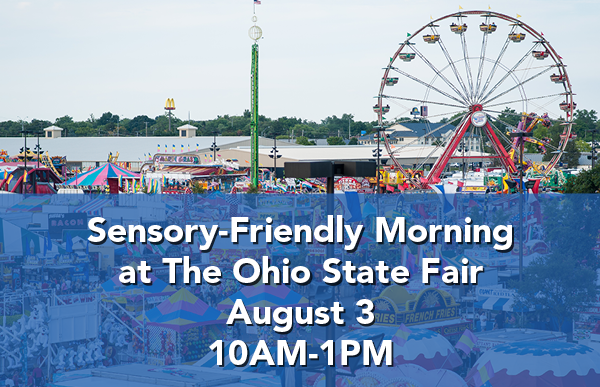 Ohio State Fair 2022: Sensory Friendly Day at The Ohio State Fair: August 3
