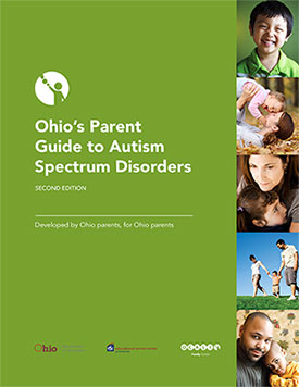 Ohio's Parent Guide to Autism Spectrum Disorder Cover