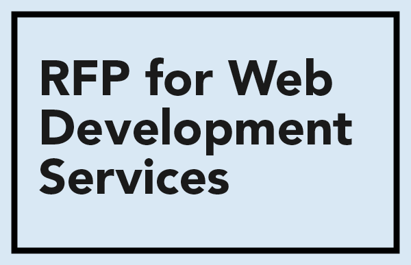 RFP for Web Dev: New RFP for Web Development Services