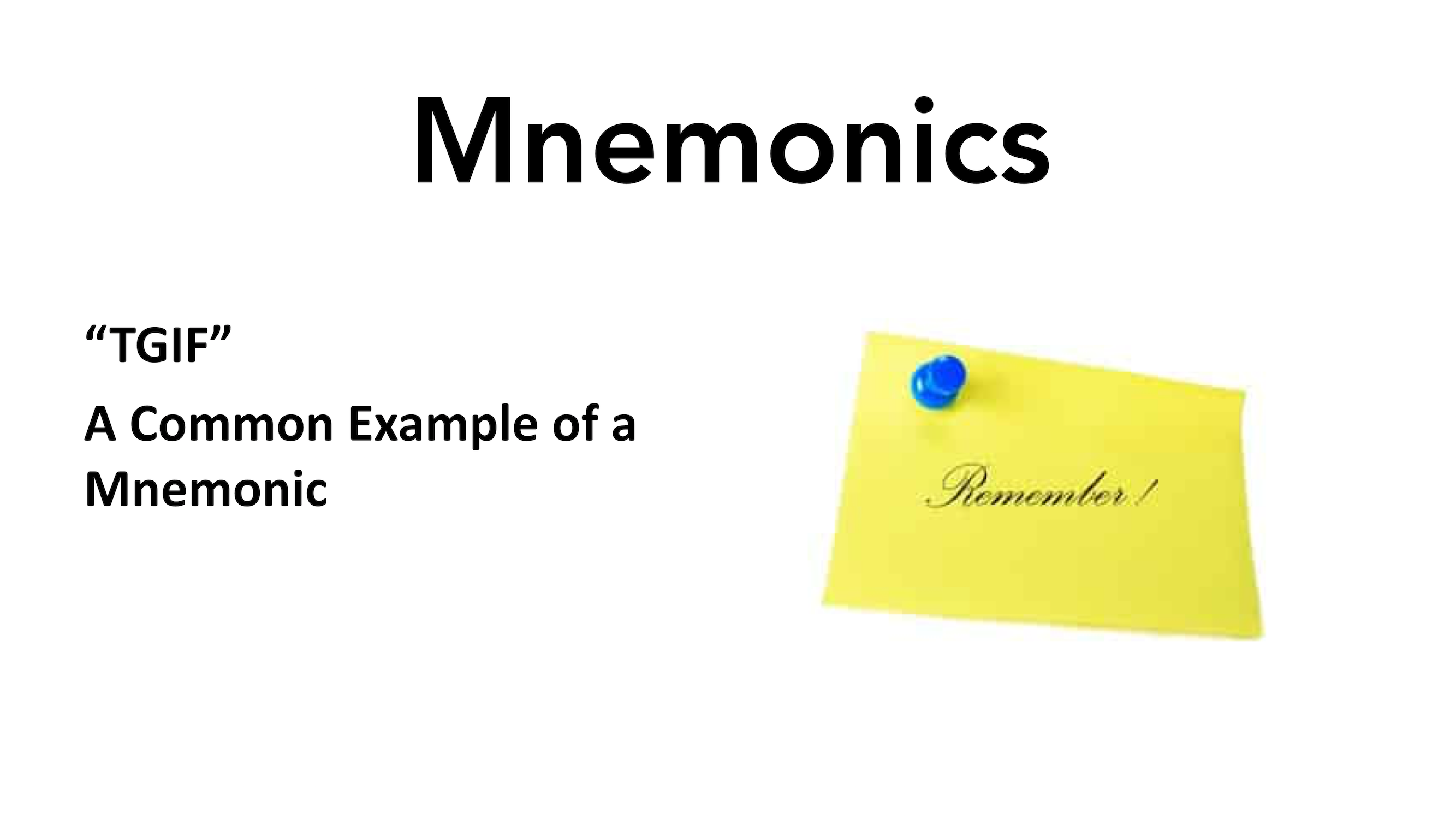 S8 Slide Two Preview: Mnemonics Example