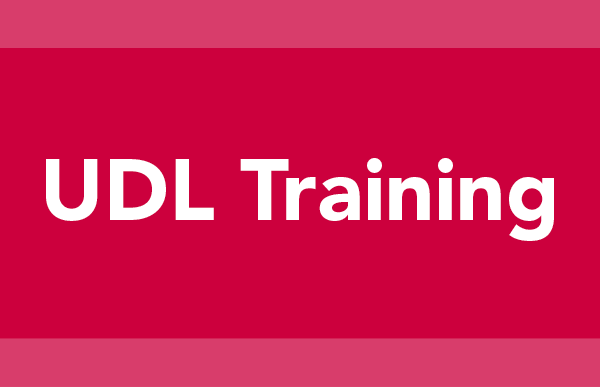 UDL Training: Universal Design for Learning Professional Development